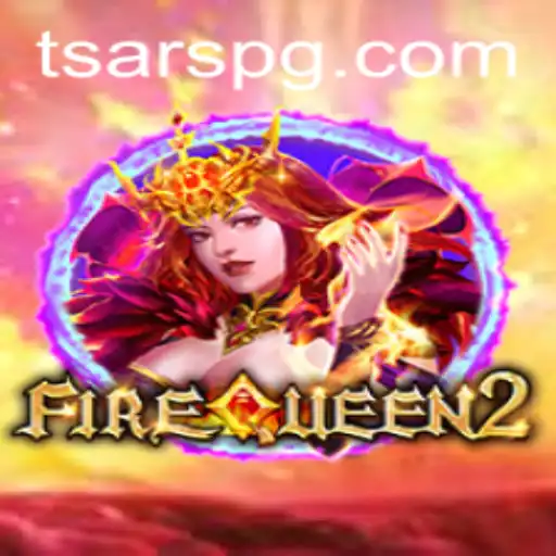Unveiling FireQueen2: A Thrilling Gaming Experience with Ebe777 PG